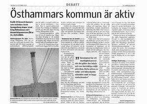 Östhammars kommun är aktiv - Replik till Kenneth Gunnarssons insändare Jacob Spangenberg skapar tvivel kring Östhammars roll i kärnavfallsprocessen (ÖN nr 34, 28/8-2008)